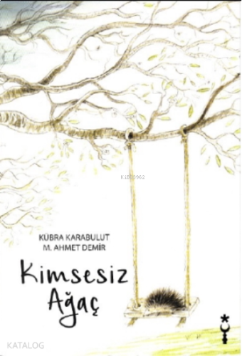 Kimsesiz Ağaç | benlikitap.com