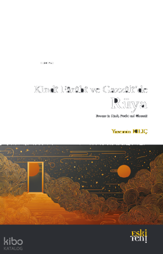 Kindî Fârâbî ve Gazzâlî’de Rüya | benlikitap.com