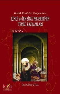 Kindi ve İbn Sina Felsefesinin Temel Kavramları