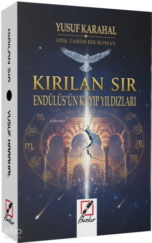 Kırılan Sır;Endülüs’ün Kayıp Yıldızları