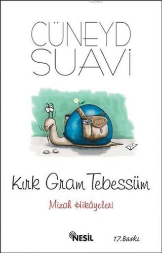 Kırk Gram Tebessüm; Mizah Hikayeleri