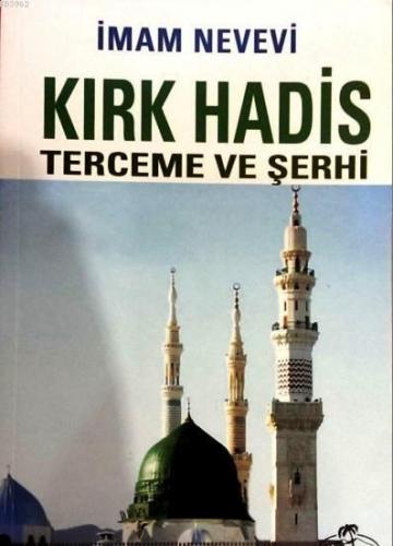 Kırk Hadis Terceme ve Şerhi | benlikitap.com
