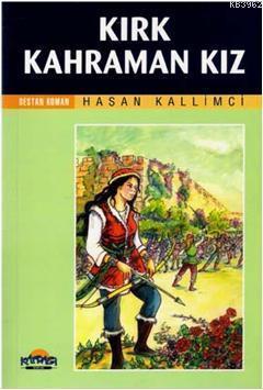 Kırk Kahraman Kız