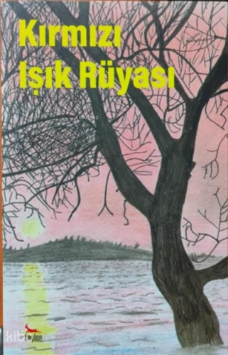 Kırmızı Işık Rüyası | benlikitap.com