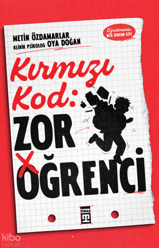 Kırmızı Kod: Zor Öğrenci | benlikitap.com