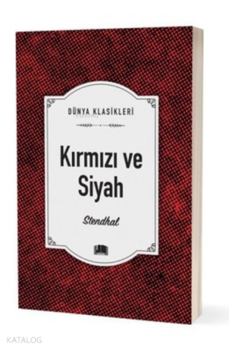 Kırmızı ve Siyah - Dünya Klasikleri