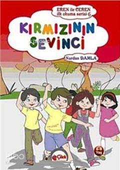 Kırmızının Sevinci; Eren ile Ceren İlk Okuma Serisi | benlikitap.com
