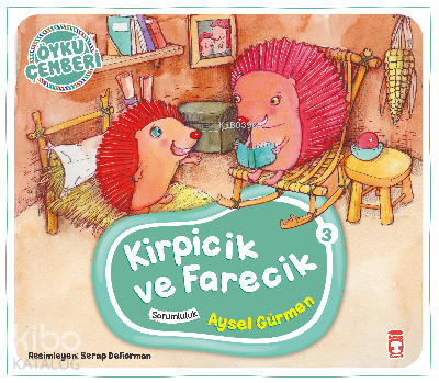 Kirpicik ve Farecik; Öykü Çemberi - 3