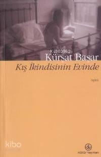 Kış İkindisinin Evinde
