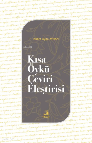 Kısa Öykü Çeviri Eleştirisi