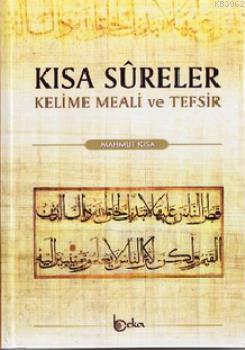 Kısa Sureler - Kelime Meali ve Tefsir (Şamua) | benlikitap.com
