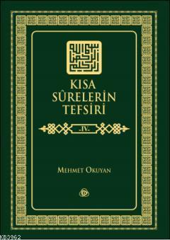 Kısa Sûrelerin Tefsiri 4. Cilt | benlikitap.com