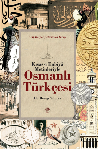 Kısas-ı Enbiya Metinleriyle - Osmanlı Türkçesi | benlikitap.com