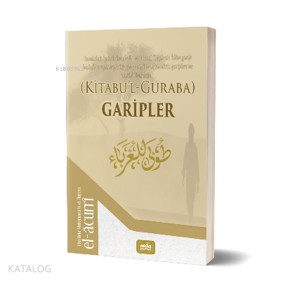 Kitabu'l Guraba (Garipler) | benlikitap.com