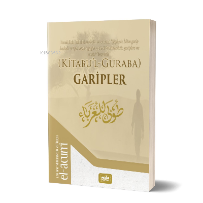 Kitabu'l Guraba (Garipler) | benlikitap.com