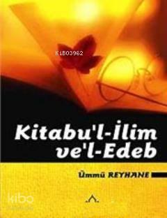 Kitabu'l- İlim ve Edeb | benlikitap.com