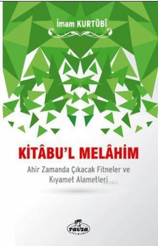 Kitâbu'l Melâhim | benlikitap.com