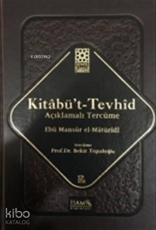 Kitabü't-Tevhid - Açıklamalı Tercüme