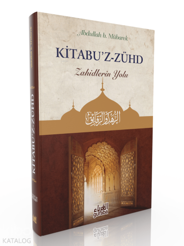 Kitabuz Zühd; Zahidlerin Yolu
