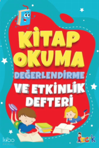 Kitap Okuma Değerlendirme Ve Etkinlik Defteri