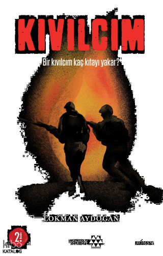 Kıvılcım; Bir Kıvılcım Kaç Kıtayı Yakar?
