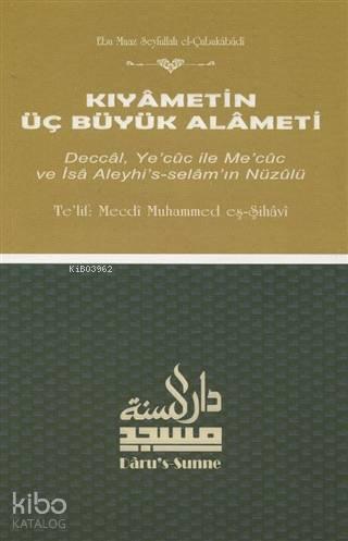 Kıyametin Üç Büyük Alameti | benlikitap.com