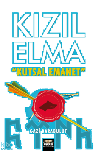 Kızıl Elma Kutsal Emanet | benlikitap.com