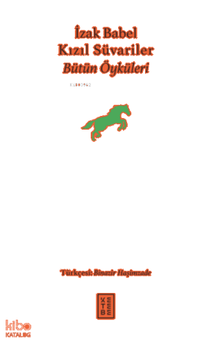 Kızıl Süvariler;Bütün Öyküleri