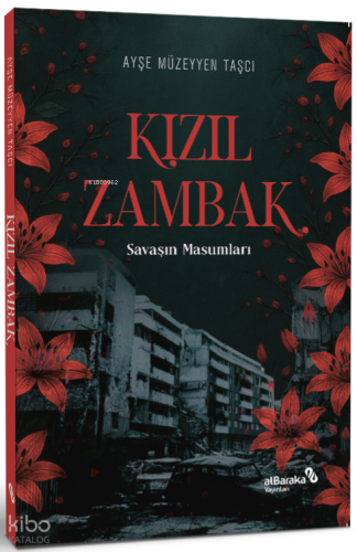 Kızıl Zambak;Savaşın Masumları