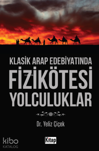 Klasik Arap Edebiyatında Fizikötesi Yolculuklar