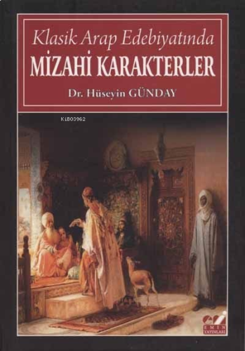 Klasik Arap Edebiyatında Mizahi Karakterler | benlikitap.com
