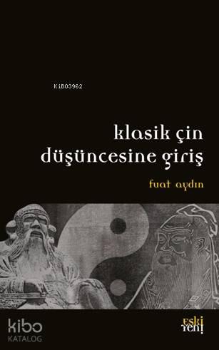 Klasik Çin Düşüncesine Giriş