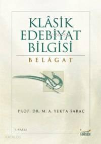 Klasik Edebiyat Bilgisi Belagat