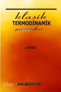 Klasik Termodinamik Prensipleri
