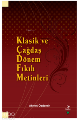 Klasik ve Çağdaş Dönem Fıkıh Metinleri | benlikitap.com