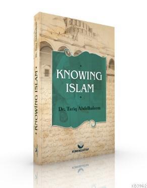 Knowing İslam | benlikitap.com