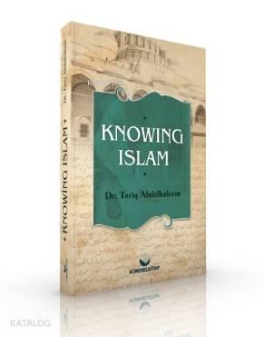 Knowing İslam | benlikitap.com