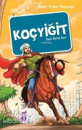 Koçyiğit; Seyit Battal Gazi