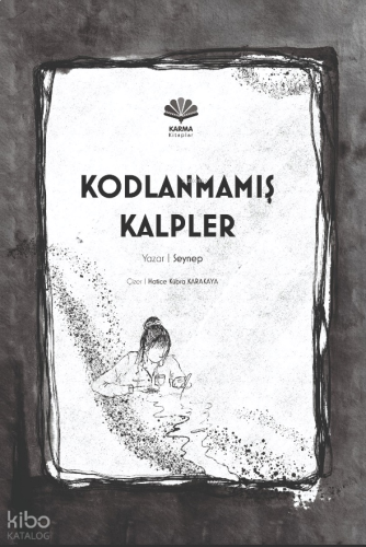 Kodlanmamış Kalpler (Ciltli)