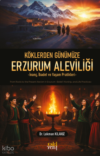 Köklerden Günümüze Erzurum Aleviliği | benlikitap.com