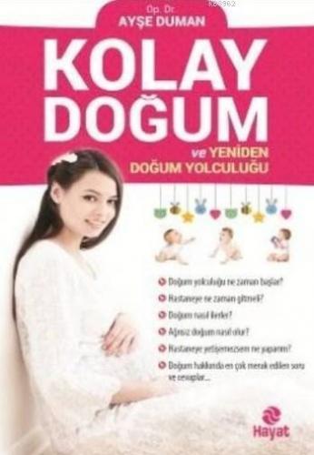 Kolay Doğum ve Yeniden Doğum Yolculuğu | benlikitap.com