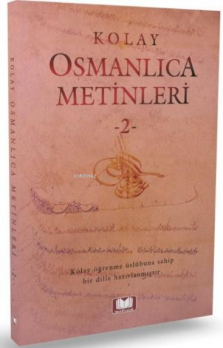 Kolay Osmanlıca Metinleri 2 | benlikitap.com