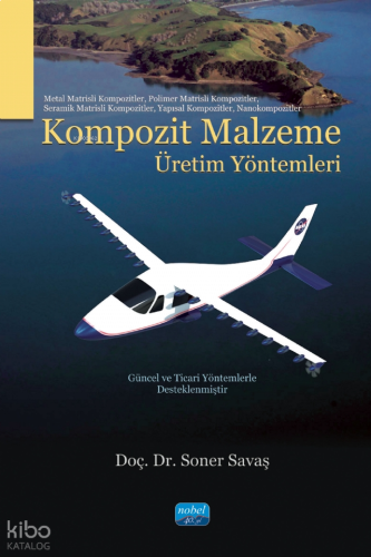 Kompozit Malzeme Üretim Yöntemleri