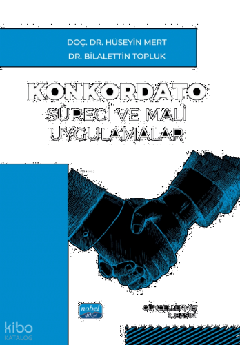 Konkordato Süreci ve Mali Uygulamalar