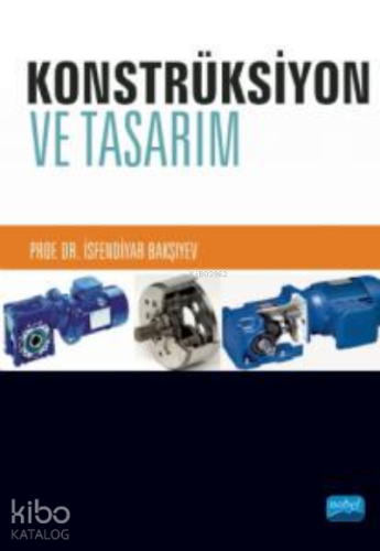 Konstürksiyon ve Tasarım