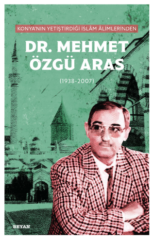 Konya'nın Yetiştirdiği İslam Alimlerinden Mehmet Özgü Aras | benlikita