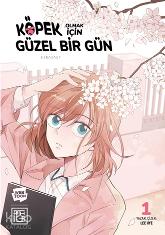 Köpek Olmak İçin Güzel Bir Gün 1