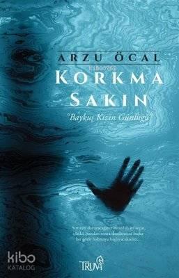 Korkma Sakın; Baykuş Kızın Günlüğü