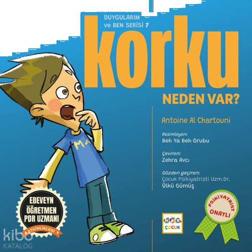 Korku Kontrolü Neden Var?;Duygularım ve Ben Serisi 7