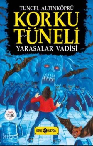 Korku Tüneli 1 - Yarasalar Vadisi